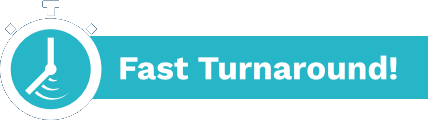 Fast Turnaround
